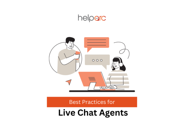 Best Practices for Live Chat Agents