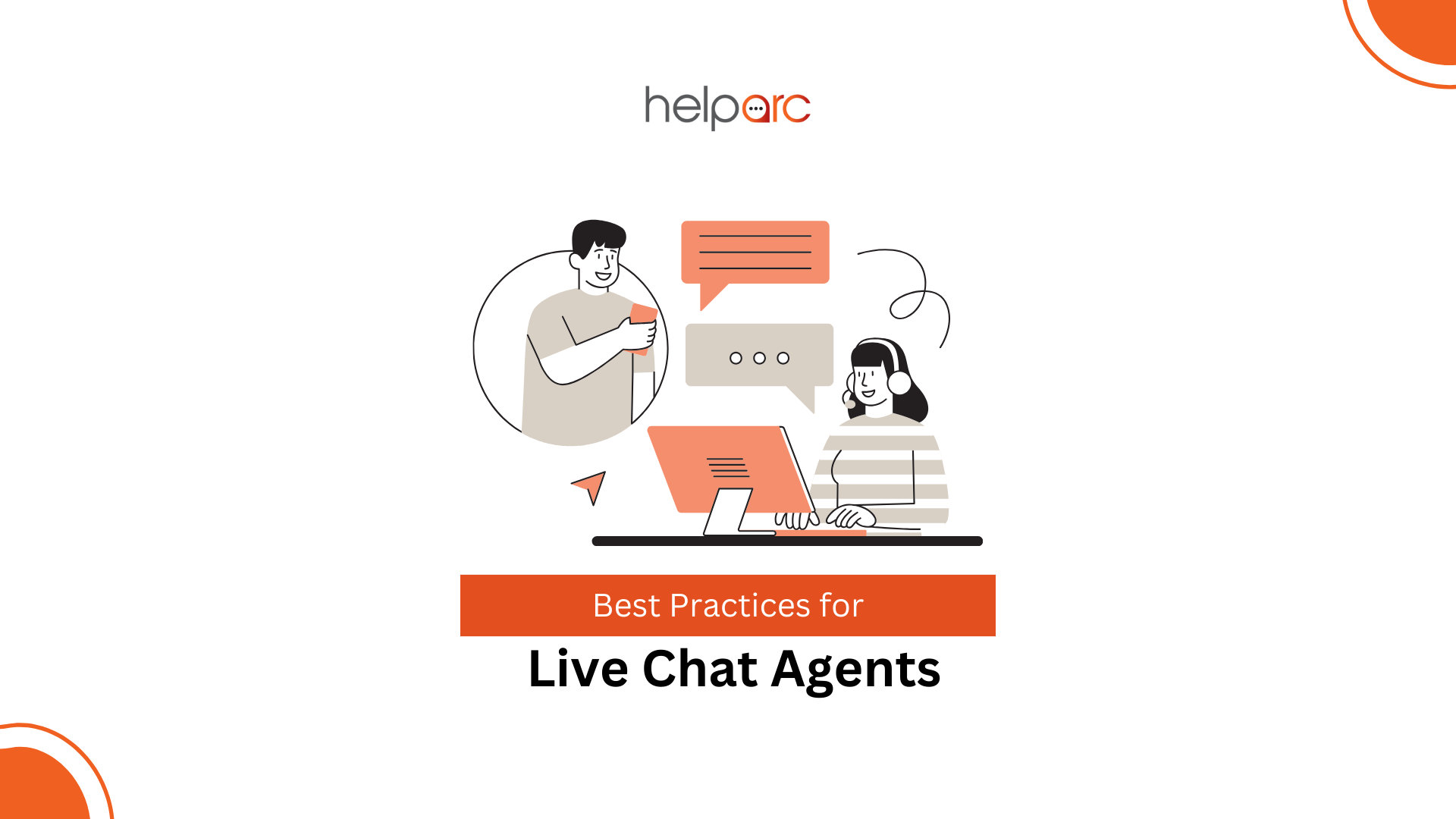 Best Practices for Live Chat Agents